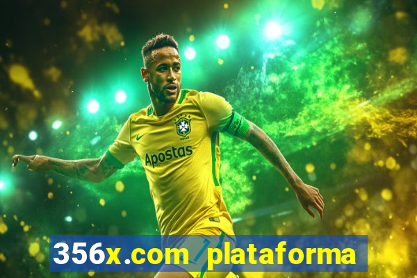 356x.com plataforma de jogos